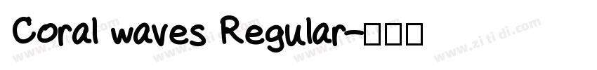 Coral waves Regular字体转换